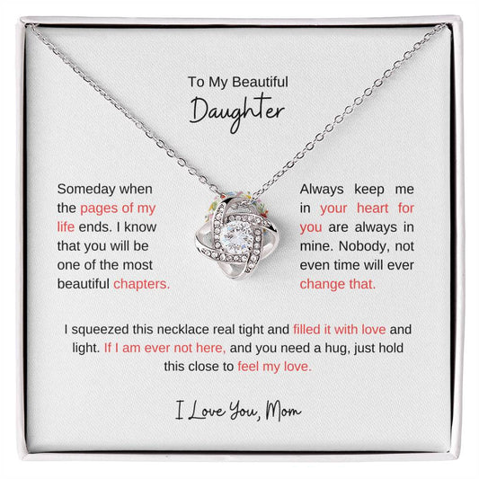 TO MY BEAUTIFUL DAUGHTER/LOVENOT NECKLACE